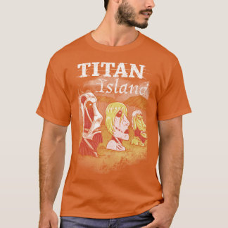 Titan Island T Shirt