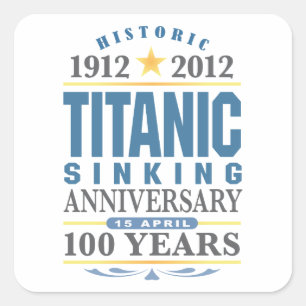 Titanic sjunka 100 år årsdag fyrkantigt klistermärke