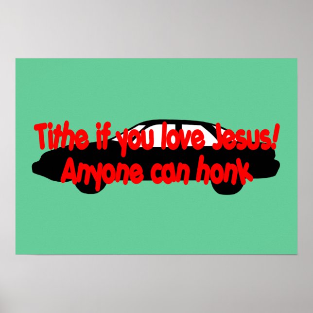 Tithe om du kärlek Jesus! Vem som helst kan hedra Poster (Framsidan)