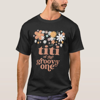 Titi 1:a födelsedag Groovy 1:a familjemat T Shirt