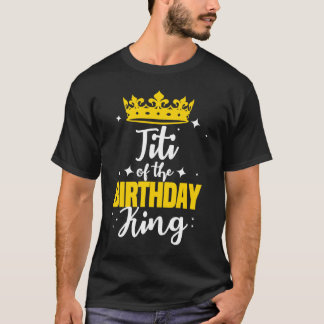 Titi av födelsedagen Kung Party Krona-dagen Celebr T Shirt