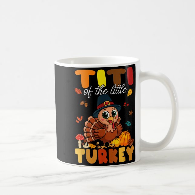 Titi Of The Little Turkey Thanksgiving Baby Shower Kaffemugg (Höger)