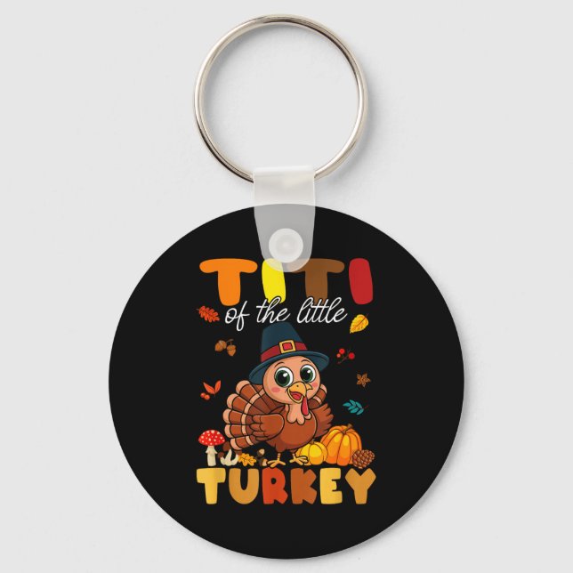 Titi Of The Little Turkey Thanksgiving Baby Shower Nyckelring (Framsida)