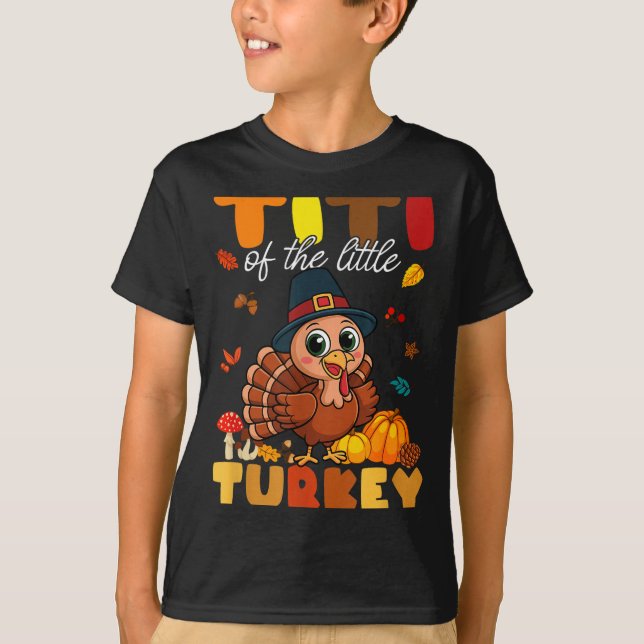 Titi Of The Little Turkey Thanksgiving Baby Shower T Shirt (Framsida)