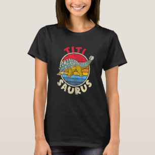Titi Saurus I Ankylosaurus Dinosaur I Family Match T Shirt