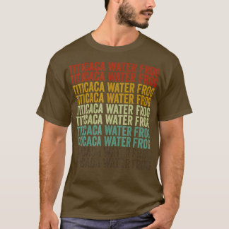 Titicaca Vatten Frog Amphibian Retro 1 T Shirt