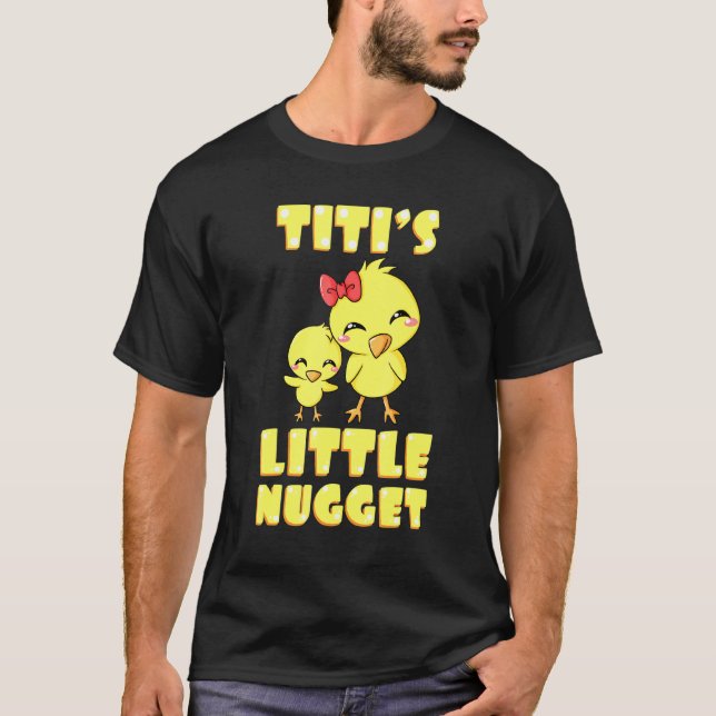 Titis Little Nugget Chicken Moster Tia Nuggies Aun T Shirt (Framsida)