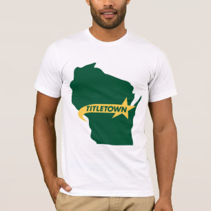 Titletown T Shirt