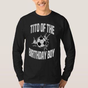 Tito av Birthday Boy Soccer Ball Team Bday Par T Shirt