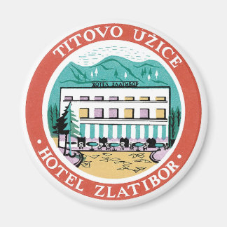 Titovo Uzice Hotel Zlatibor Vintage Label Art Magnet