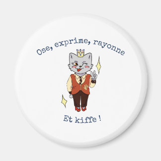 Titre : "Ose, Exprime, Rayonne :  Magnet