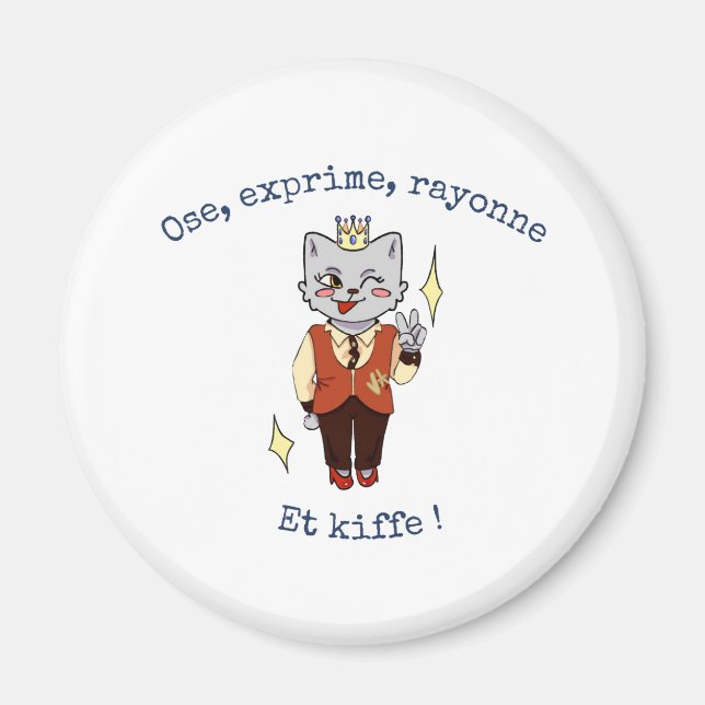 Titre : "Ose, Exprime, Rayonne :  Magnet (Framsidan)