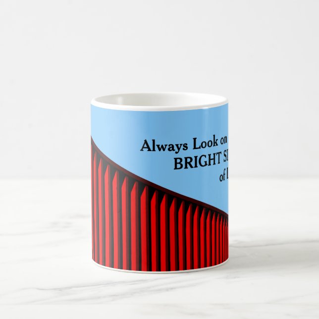 "Titta alltid på Anpassningsbarna för den ljusa si Kaffemugg (Center)