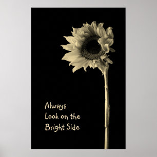 "Titta alltid på den ljusa sidan" Blommigten Portr Poster