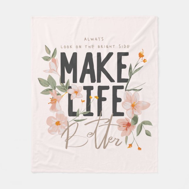 Titta alltid på den ljusa sidan fleecefilt (Framsidan)