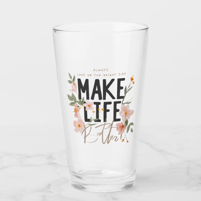 Titta alltid på den ljusa sidan glaskopp (Framsida)