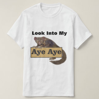 Titta in i min Aye T-shirt
