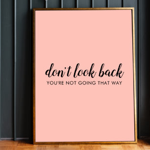 Titta inte bakåt   Modern pedantisk Rosa av peachi Poster