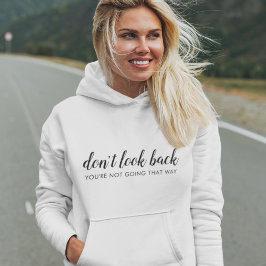 Titta inte bakåt | Modern positiv uppmjukning T Shirt