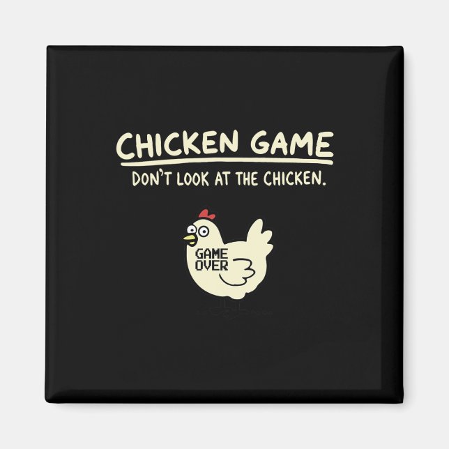 Titta Inte Kycklingspel  Magnet (Framsidan)