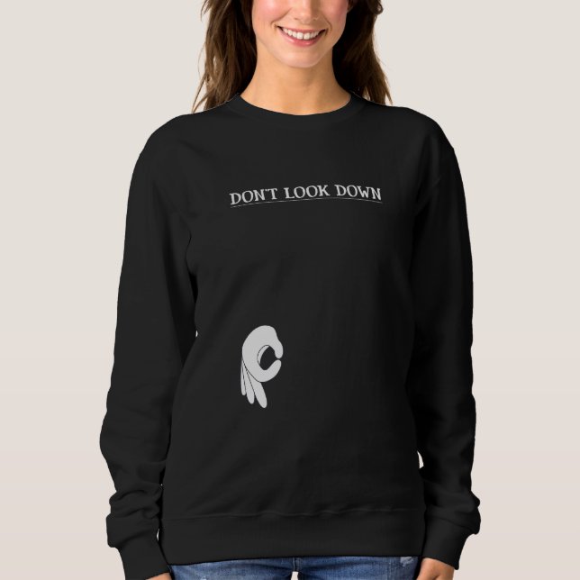 Titta inte nedåt t shirt (Framsida)