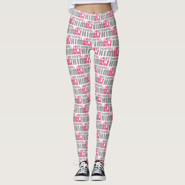 Titta inte på honom, han är min leggings (Framsida)
