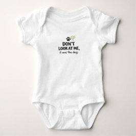 Titta Inte På Mig Det Var Hunden Baby Body T Shirt