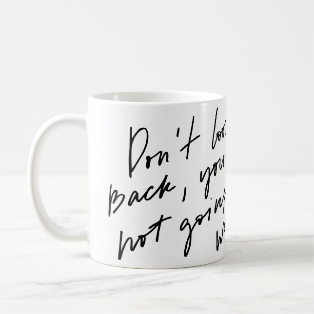 Titta inte tillbaka så där. kaffemugg (Vänster)