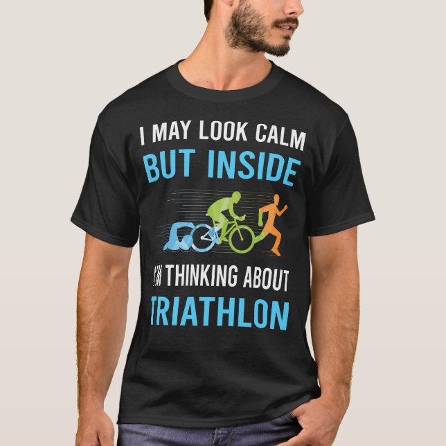 Titta lugnt Triathlon Triathlet T Shirt (Framsida)