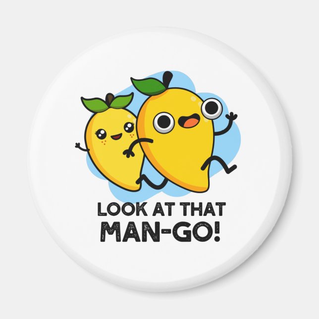 Titta på den där mannen-go-Funny Fruit Pun Magnet (Framsidan)