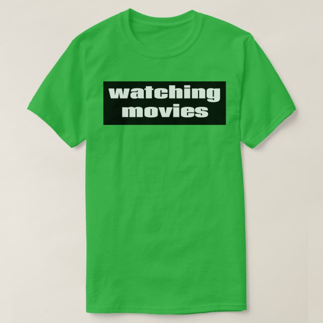 Titta på filmer t shirt (Design framsida)