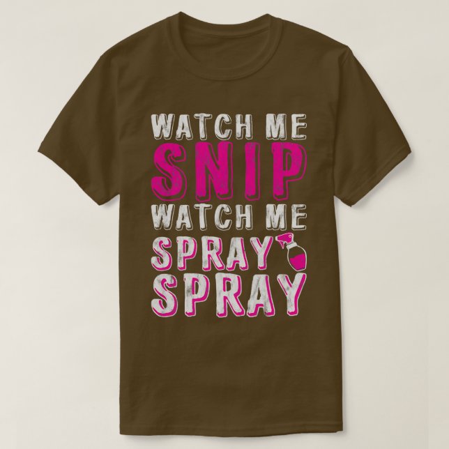 Titta på mig Snip Watch Me Spray Spray 7 T Shirt (Design framsida)