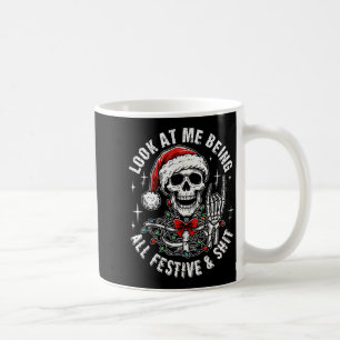 Titta På Mig Som Är Så Festlig Och , Rolig Skelett Kaffemugg