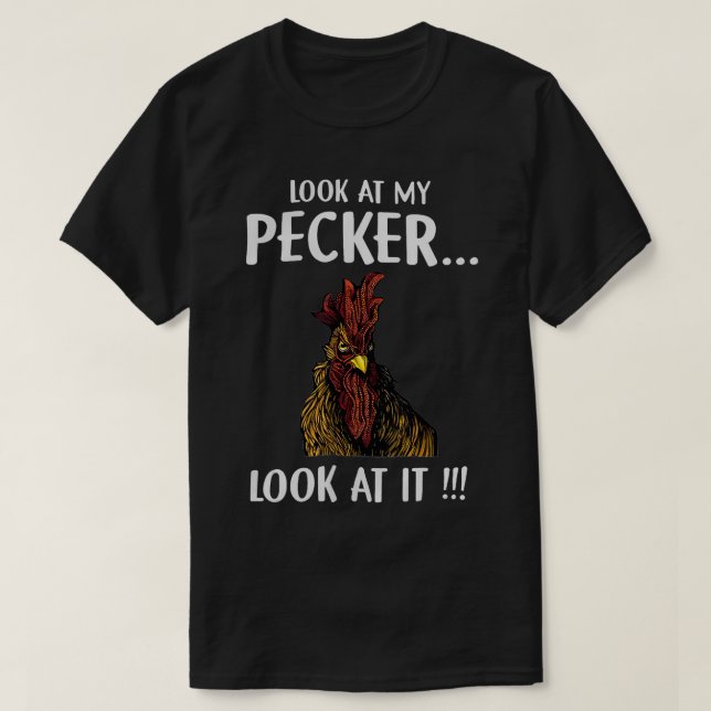Titta på min Pecker. T Shirt (Design framsida)