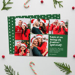 Titta på oss 5 Photo Collage jul Julkort<br><div class="desc">Den här roliga fem fotokollage-helgdag har stil-typografi: "Titta på oss, vara festive och saker." Gör jultomten, renhållare, fula svettare eller andra uppenbara julattityder och tillbehör. Fäst sedan några foton. Ladda upp dina favoriter, och, voila - du har har dig själv ett helgdag-kort som säkert ger dina vänner och din familj...</div>
