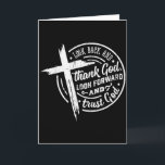 Titta tillbaka och tacka Gud Titta framåt och lita Kort<br><div class="desc">Titta tillbaka och tacka Gud Titta framåt och lita på Gud _1</div>