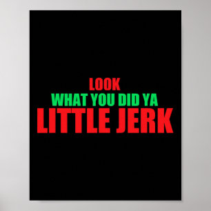 Titta vad du gjorde lilla din julfirande kul poster