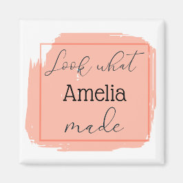 Titta vad jag har gjort med Personlig Magnet