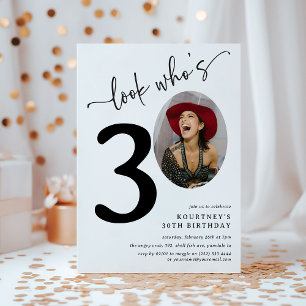 Titta vem som är 30! Modern Photo 30års födelsedag Inbjudningar