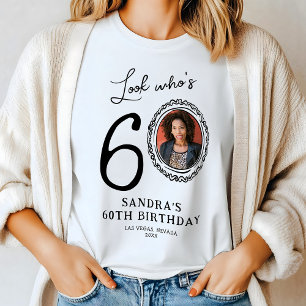 Titta vem som är sextio foto 60:e födelsedagen t shirt