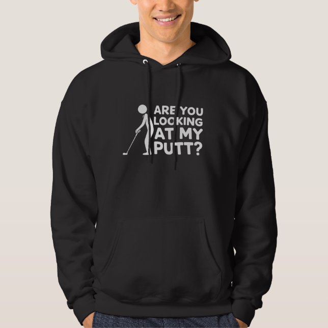 Tittar Du På Min Putt Golfälskande Golfpresent Hoodie (Framsida)