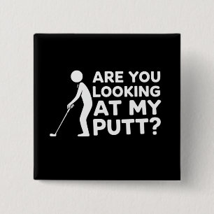 Tittar Du På Min Putt Golfälskande Golfpresent Knapp