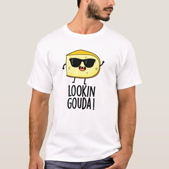 Tittar Gouda Funny Cheese Pun T Shirt (Framsida)