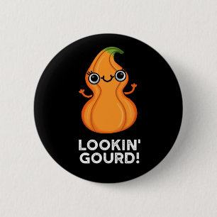 Tittar Gourd Funny Veggie Pun Mörk BG Knapp