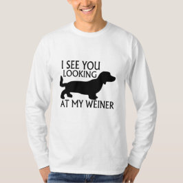 Tittar min Weiner Tee Shirt