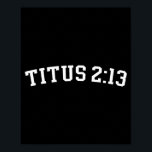 Titus 2_13 poster<br><div class="desc">Titus 2_13</div>