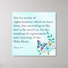 Titus 3:5 canvastryck