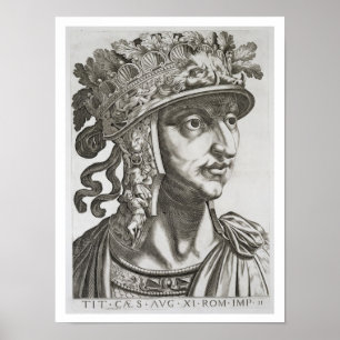 Titus Caesar (39-81 AD), 1596 (engrave) Poster