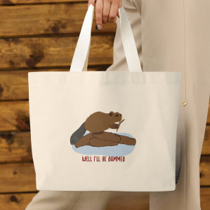 Tja, det var då det Sassy Beaver Pun Jumbo Tygkasse