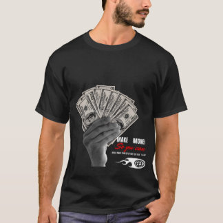 Tjäna pengar och gå din väg – Frihetstanke T-shirt